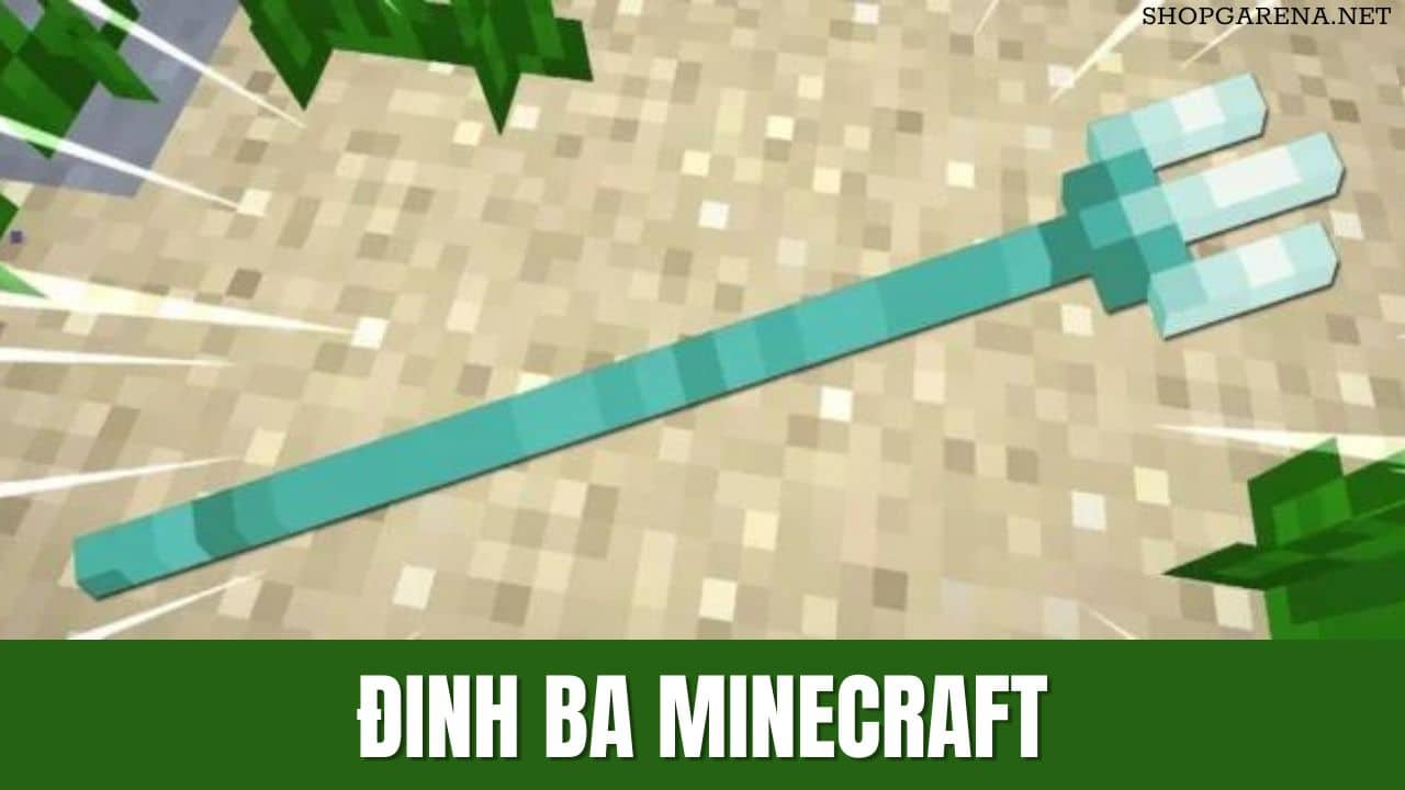 Đinh Ba Minecraft