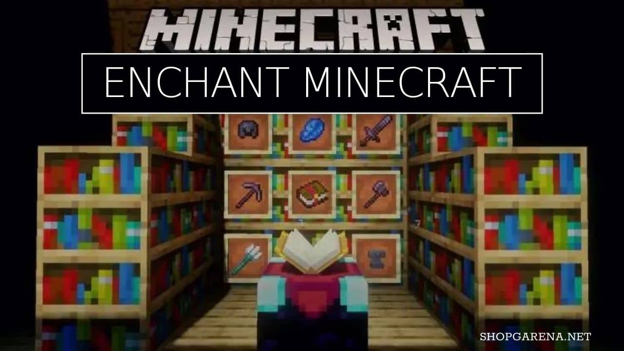 Enchant Minecraft