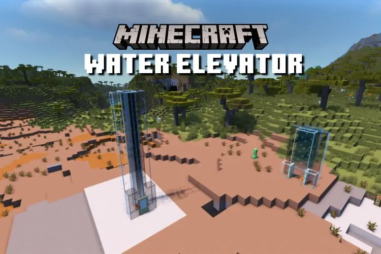 Mẫu thang máy nước trong Minecraft