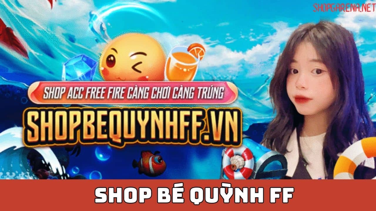 Shop Bé Quỳnh FF