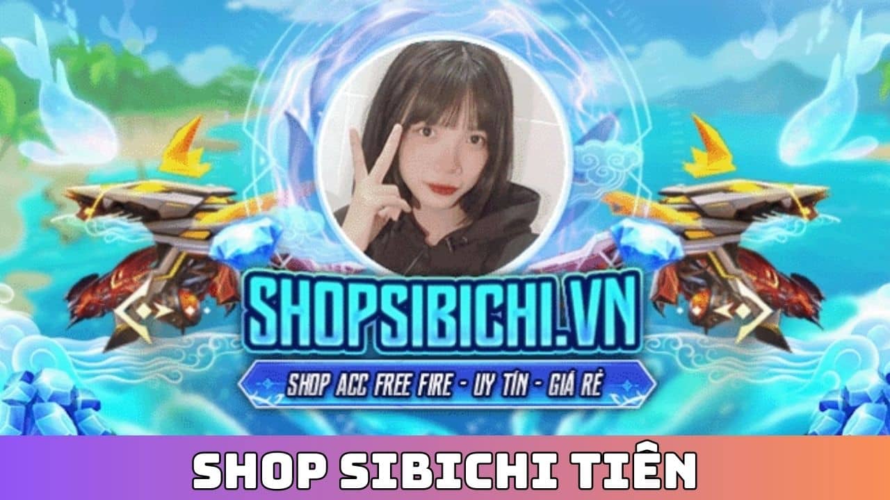 Shop Sibichi Tiên