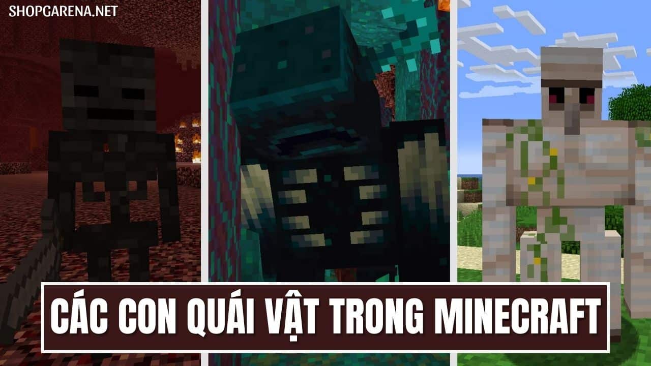 Các Con Quái Vật Trong Minecraft