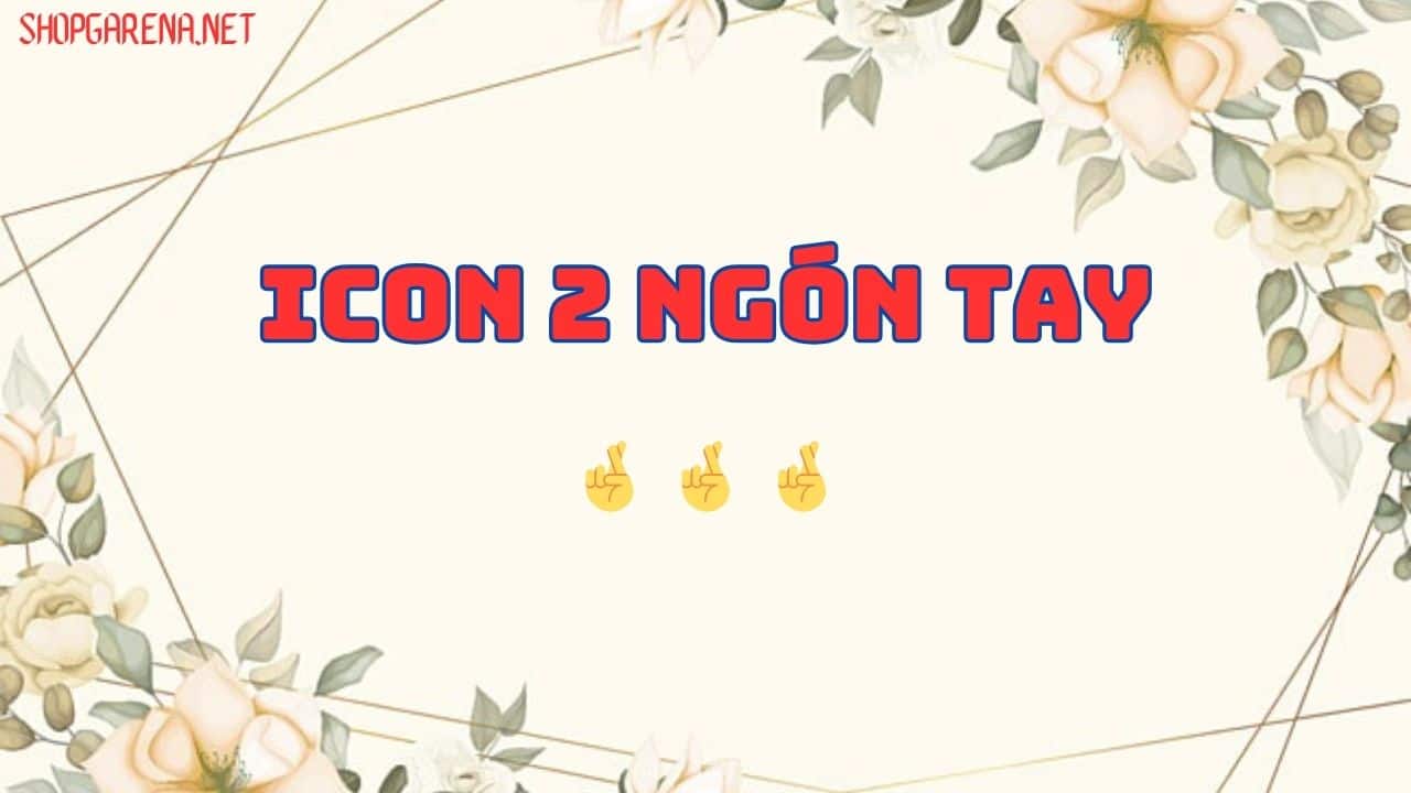 Icon 2 Ngón Tay