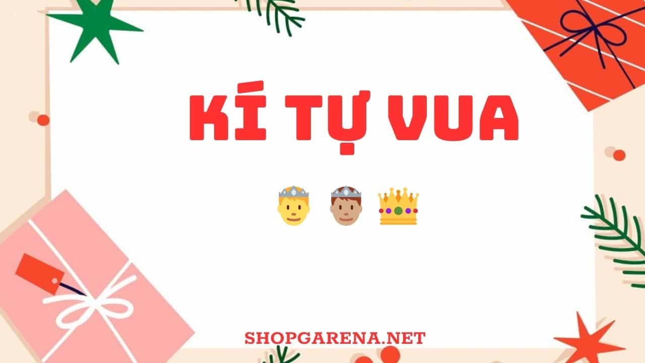 Kí Tự Vua