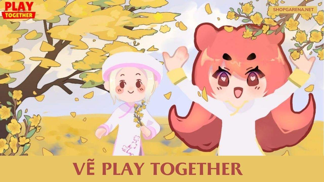 Vẽ Play Together