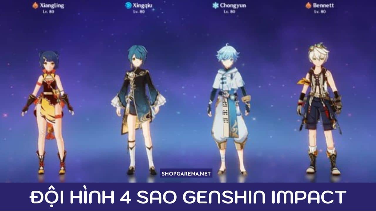 Đội Hình 4 Sao Genshin Impact