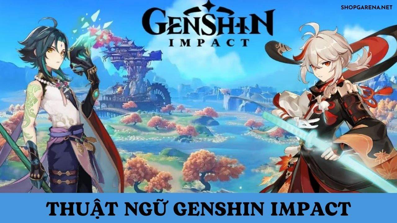Thuật Ngữ Genshin Impact