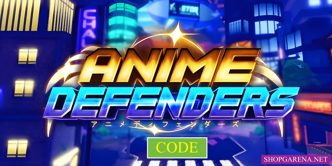 Code Anime Defense Mới Nhất