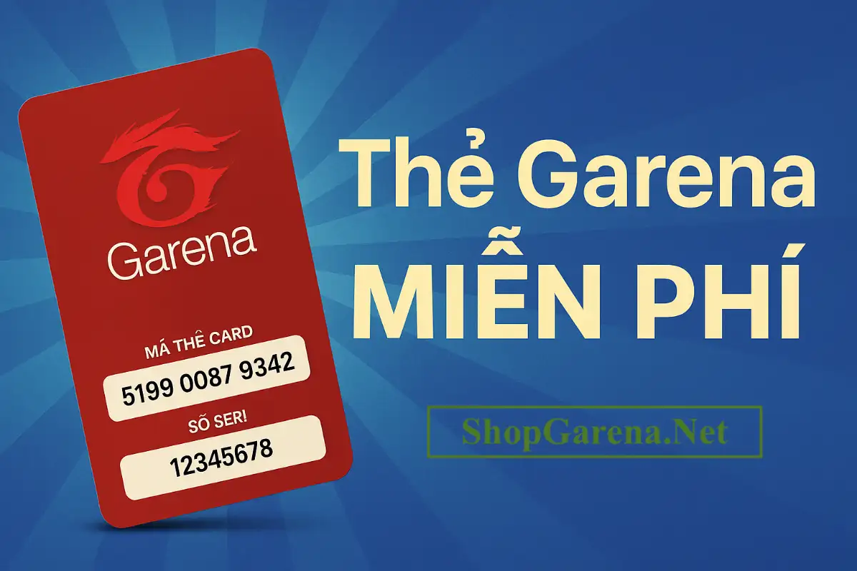 Thẻ Garena Miễn Phí